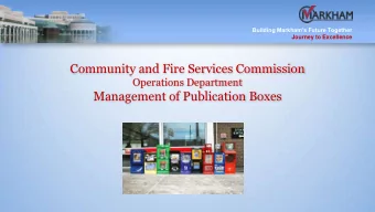 Management of Publication Boxes  Building Markhams Future Together  Journey to Excellence