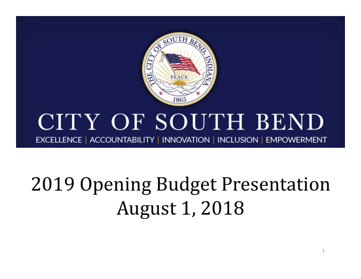2019 opening budget presentation august 1 2018