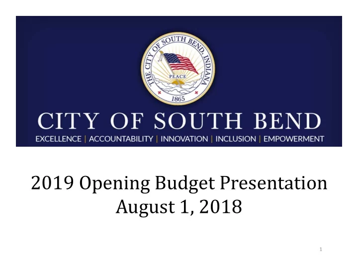 2019 opening budget presentation august 1 2018