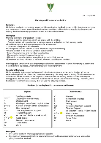 CR  July 2015  Marking and Presentation Policy  Rationale  We believe feedback and marking