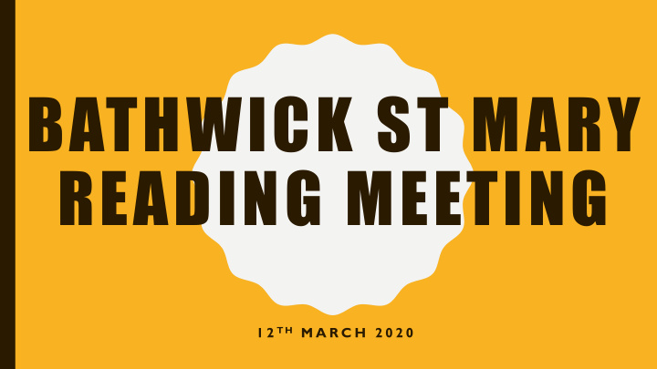 bathwick st mary reading meeting