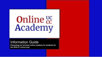 Information Guide  Presenting our at-home online academy for students for  the 2020-21 school year