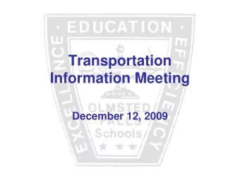 Transportation  Information Meeting  December 12, 2009  How Did We Get Here?  Operating Levy