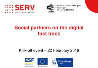 Social partners on the digital  fast track Kick-off event  22 February 2018  Welcome and