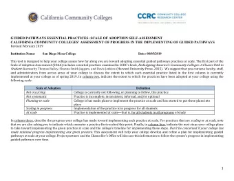 GUIDED PATHWAYS ESSENTIAL PRACTICES: SCALE OF ADOPTION SELF-ASSESSMENT CALIFORNIA COMMUNITY