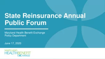 State Reinsurance Annual  Public Forum  Maryland Health Benefit Exchange  Policy Department  June