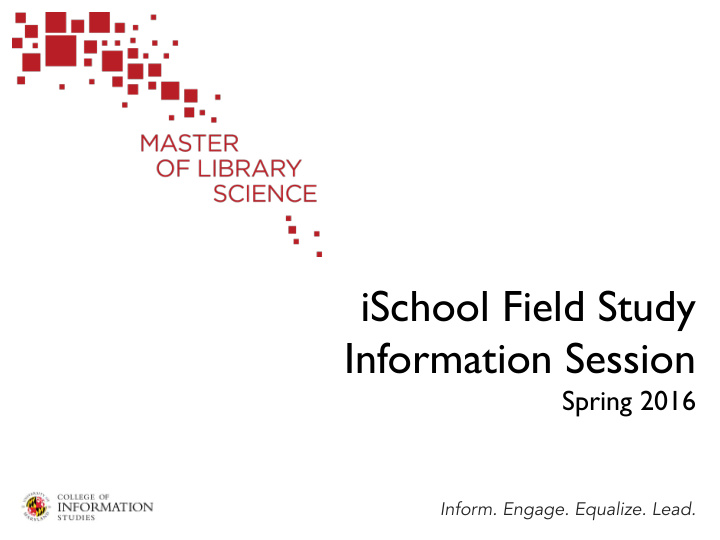 ischool field study information session