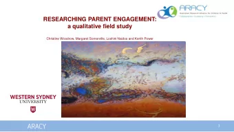 ARACY  1  PE Project Purpose  To provide evidence and practical tools that equip parents to