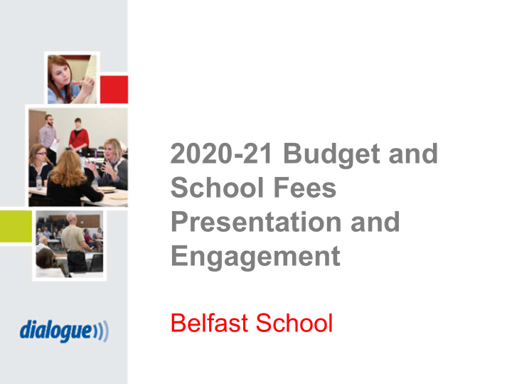 2020 21 budget and school fees presentation and engagement