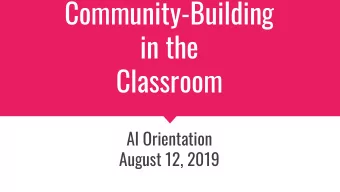 Community-Building  in the  Classroom  AI Orientation  August 12, 2019