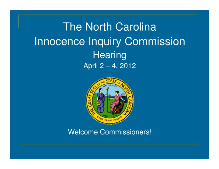 the north carolina innocence inquiry commission