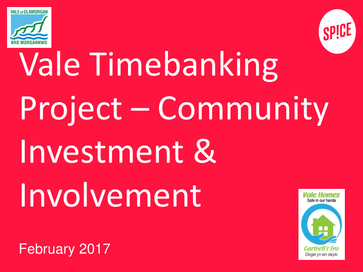 vale timebanking project community investment involvement