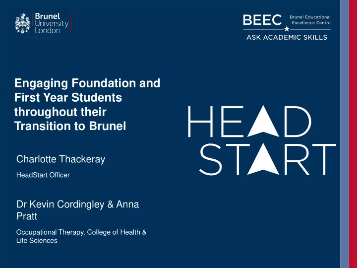 engaging foundation and first year students throughout