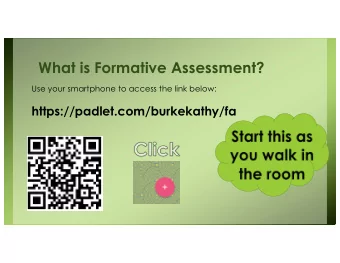 What is Formative Assessment?  Use your smartphone to access the link below: