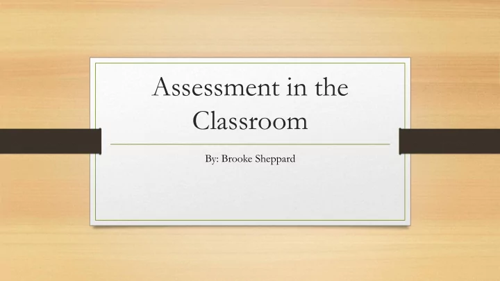 assessment in the classroom