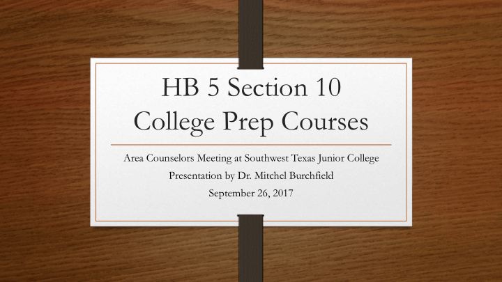 hb 5 section 10 college prep courses