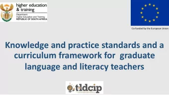 Knowledge and practice standards and a  curriculum framework for  graduate  language and literacy