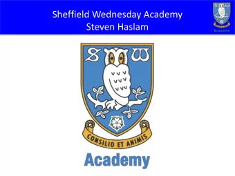 Sheffield Wednesday Academy  Steven Haslam  Youth Development in England  Elite Player