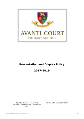 Agreed &amp; Ratified as a working  Review date: September 2019  document: September 2017 by SLT
