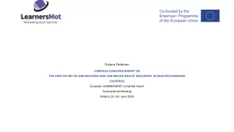 Duana Findeisen  COMPILED EUROPEAN REPORT ON  THE STATE OF ART OF LOW EDUCATED AND LOW SKILLED