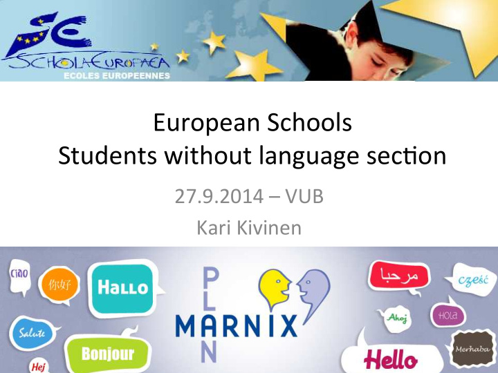 european schools students without language sec4on