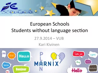 European  Schools    Students  without  language  sec4on      27.9.2014