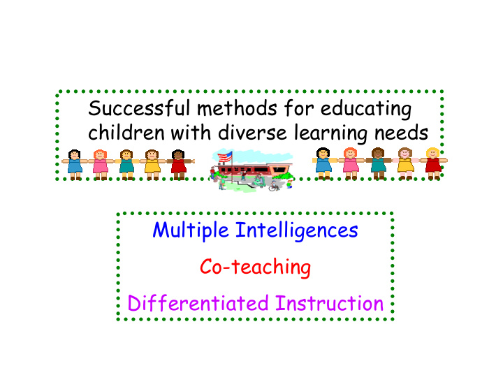 successful methods for educating children with diverse