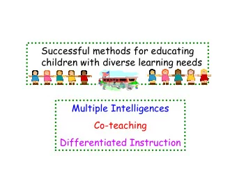 Successful methods for educating  children with diverse learning needs  Multiple Intelligences