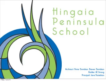 Architect: Peter Davidson, Brewer Davidson  Builder: NZ Strong  Principal: Jane Danielson  Friday,