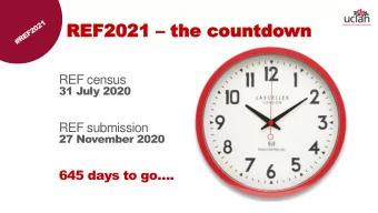 REF2021 REF2021  the countd  the countdown  wn  REF census  31 July 2020  REF submission  27