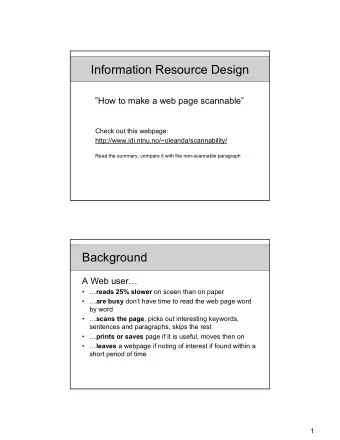 Information Resource Design  How to make a web page scannable  Check out this webpage: