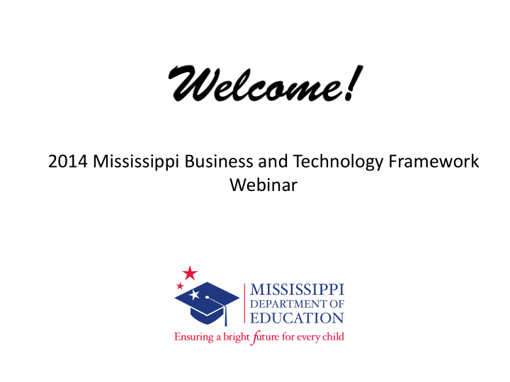 2014 mississippi business and technology framework