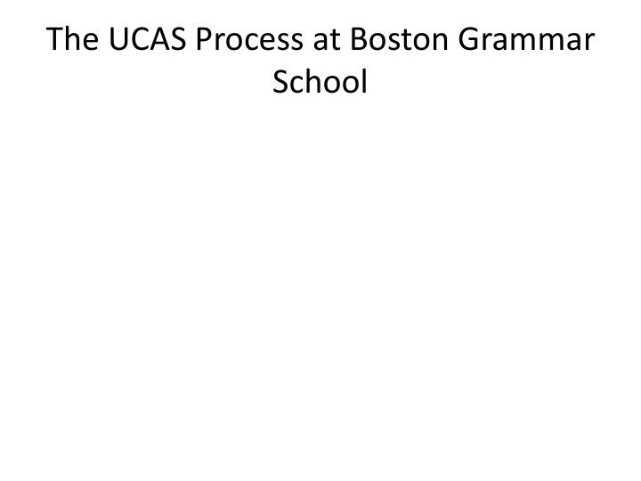 the ucas process at boston grammar