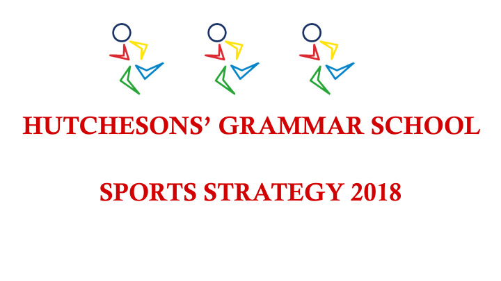 hutchesons grammar school sports strategy 2018