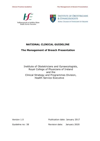 Clinical Practice Guideline  The Management of Breech Presentation  NATIONAL CLINICAL GUIDELINE