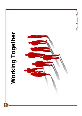 Working Together  What does his future hold?  Carres Grammar School  Carres Grammar School