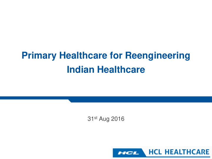 primary healthcare for reengineering indian healthcare