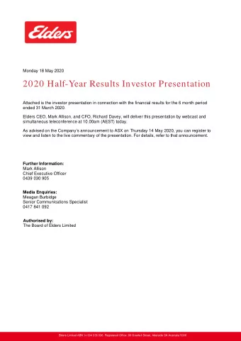 2020 Half-Year Results Investor Presentation  Attached is the investor presentation in connection