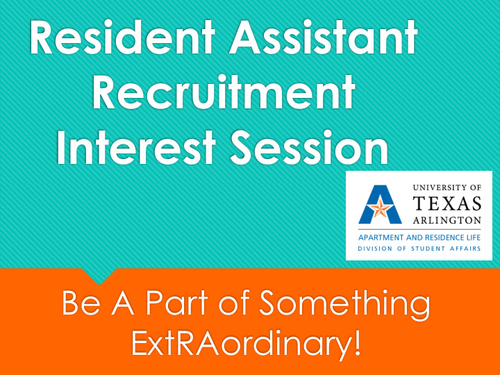 resident assistant recruitment interest session