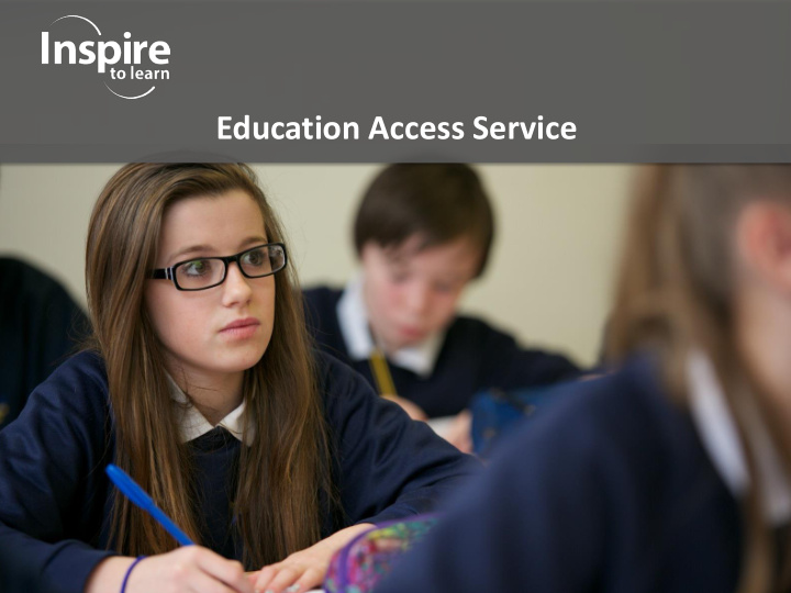 education access service so why does it matter