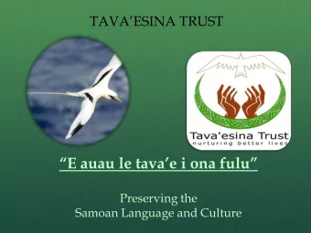 Preserving the  Samoan Language and Culture Tavaesina Trust Board  Board of Trustees  Fetu Taiala