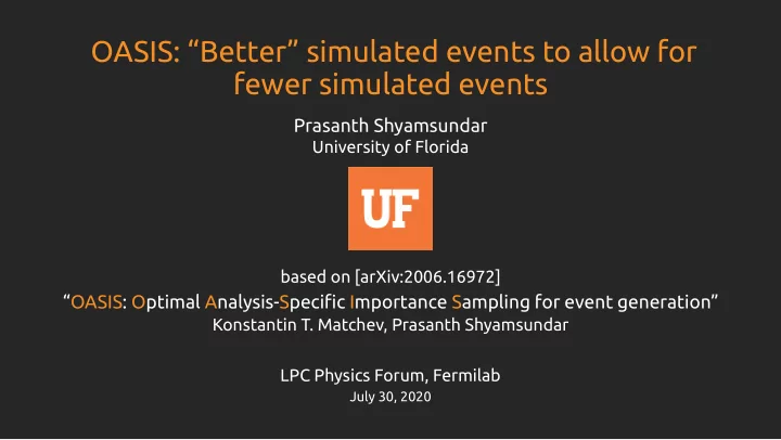 oasis better simulated events to allow for fewer