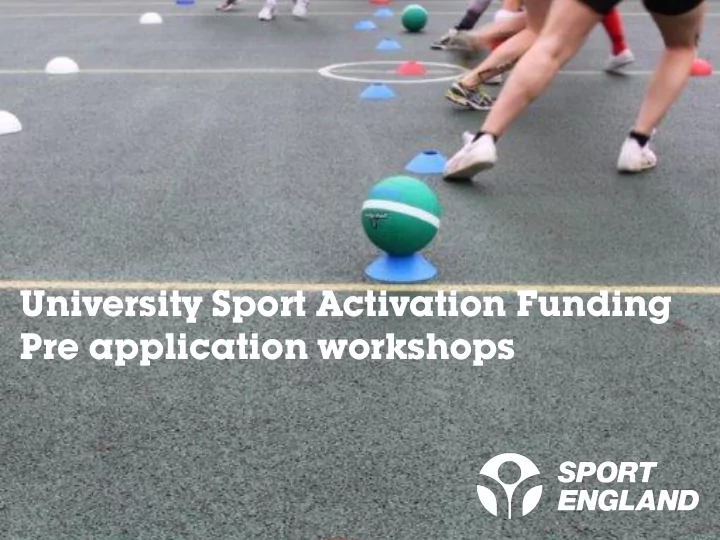 pre application workshops workshop content