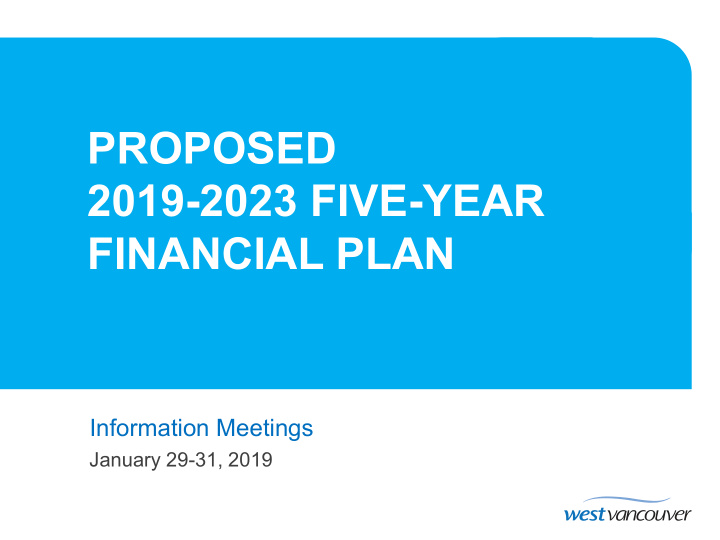 proposed 2019 2023 five year financial plan