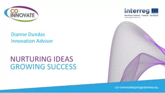 GROWING SUCCESS  Co-Innovate Programme Priority Sectors (but not limited to)  Eligibility  Life