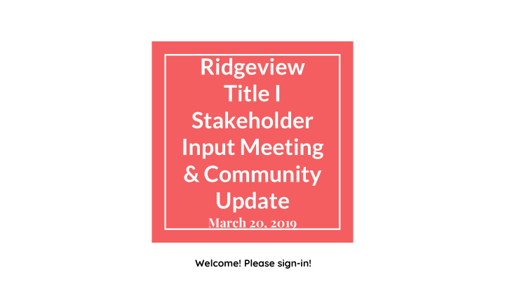 ridgeview title i stakeholder input meeting community