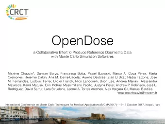 OpenDose a Collaborative Effort to Produce Reference Dosimetric Data   with Monte Carlo
