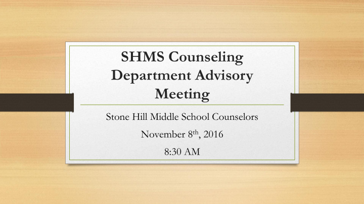 shms counseling department advisory meeting