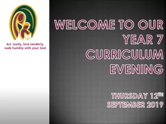 Act Justly, love tenderly,  walk humbly with your God  A Prayer and Welcome for New Student Members