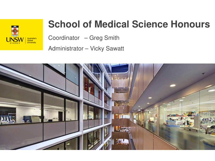 school of medical science honours